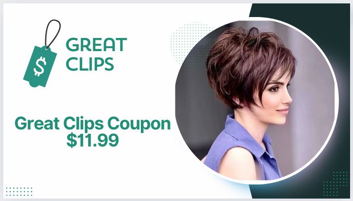 Great Clips Coupon $11.99 for Haircut