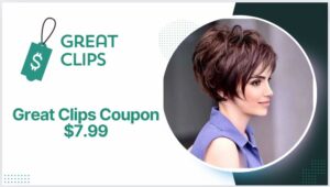 Great Clips Coupon $7.99 for Haircut – February 2026