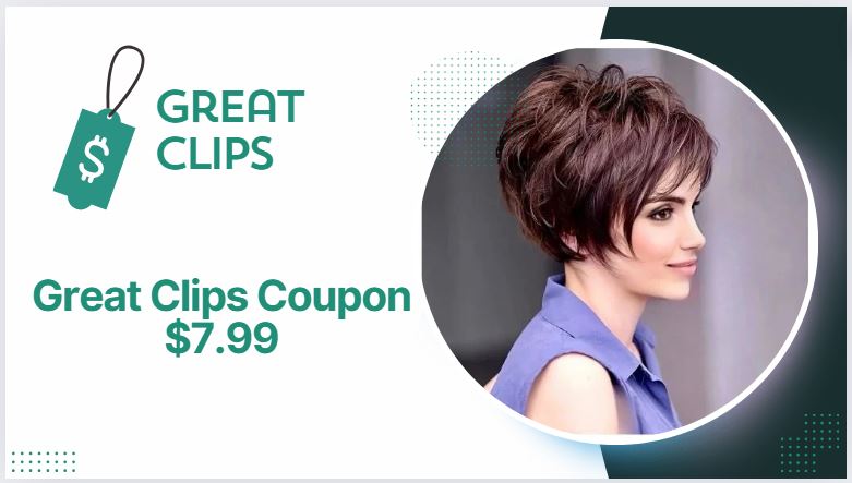 Great Clips Coupon $7.99